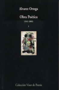 Obra Poetica 1941    2005 Alvarez Ortega Tomo I.jpg