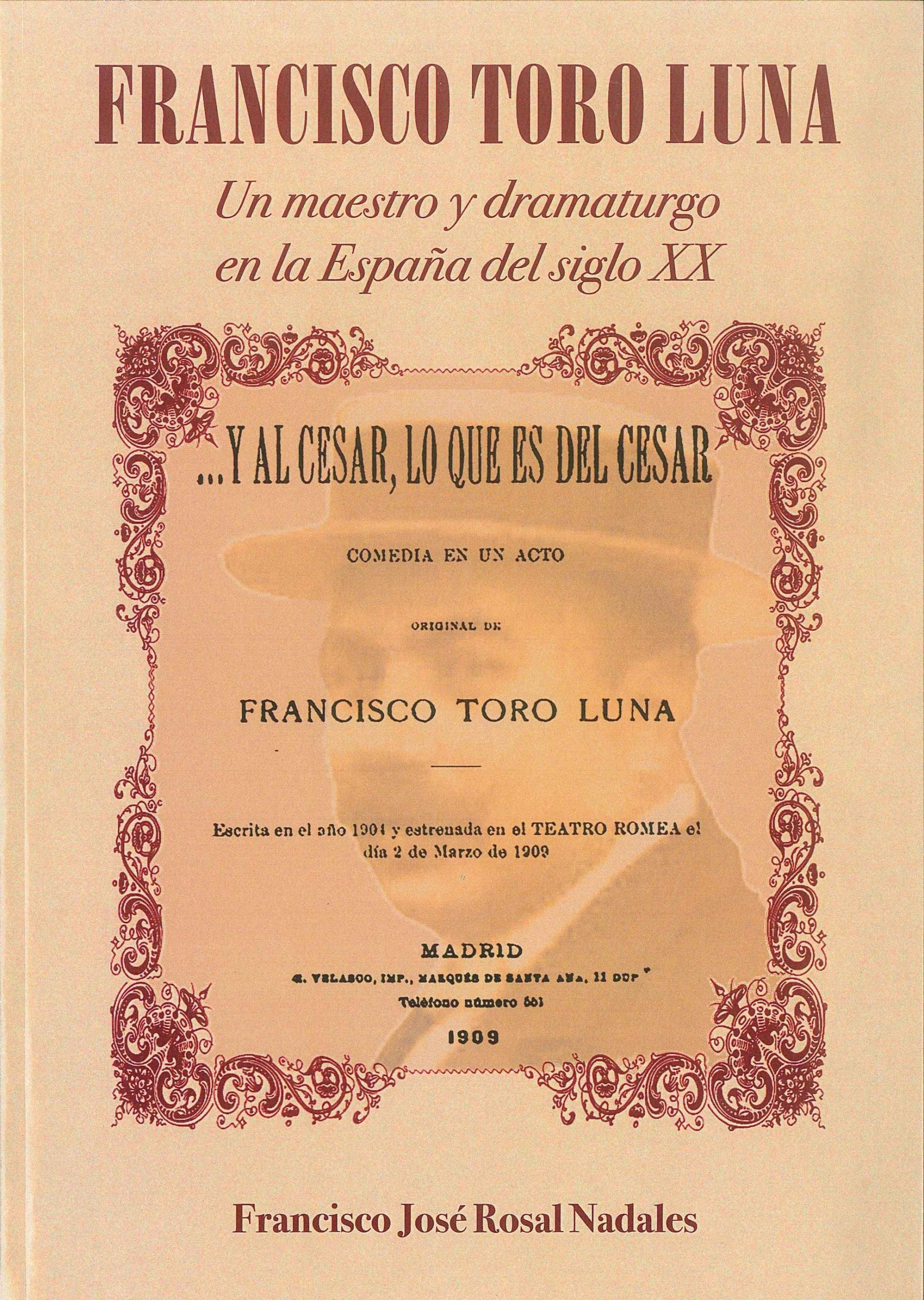 Francisco Toro Luna Un maestro y dramaturgo en la España del siglo XX.jpg